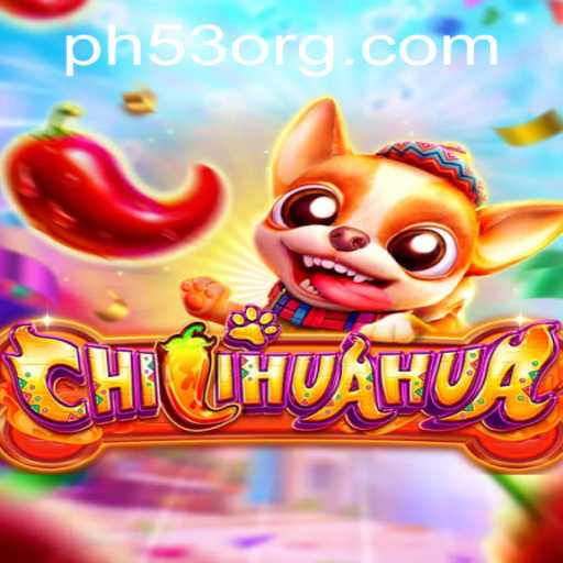 Discover the Exciting World of CHILIHUAHUA: A Unique Gaming Experience with PH53