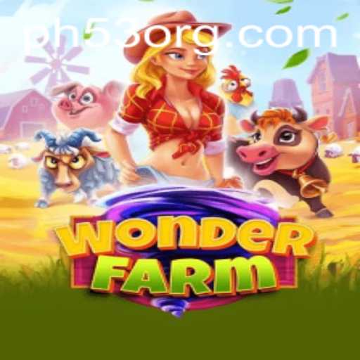 WonderFarm: A New Era of Strategic Farming and Adventure with PH53